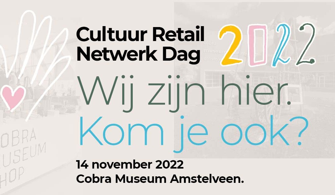 De tweede Cultuur Retail Netwerk Dag komt eraan